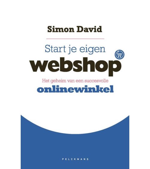 Start je eigen webshop - Pelckmans Uitgeverij