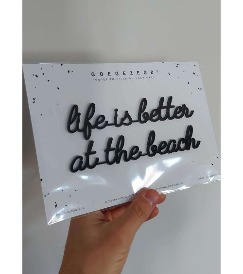 Life is better at the beach - Goegezegd quote