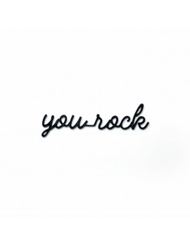 You Rock - Goegezegd quote