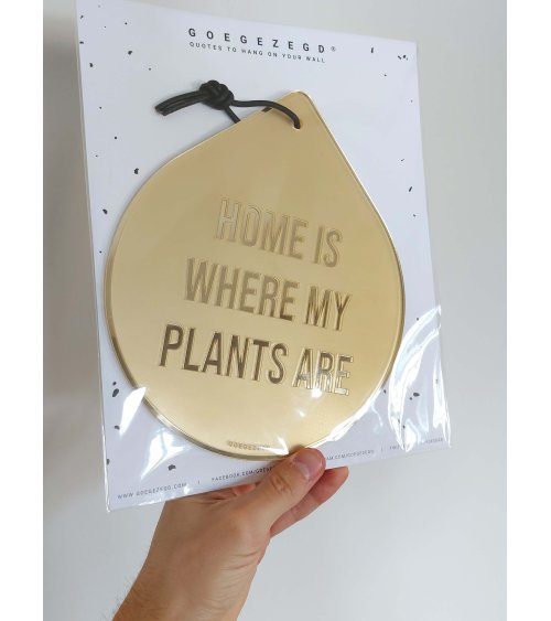 Home is where my plants are drop wall - Goegezegd quote