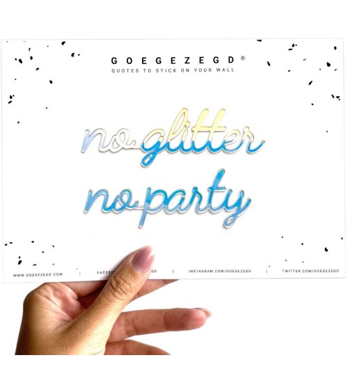 No glitter no party - Goegezegd quote